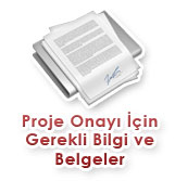 Proje Onay İçin Gerekli Evraklar